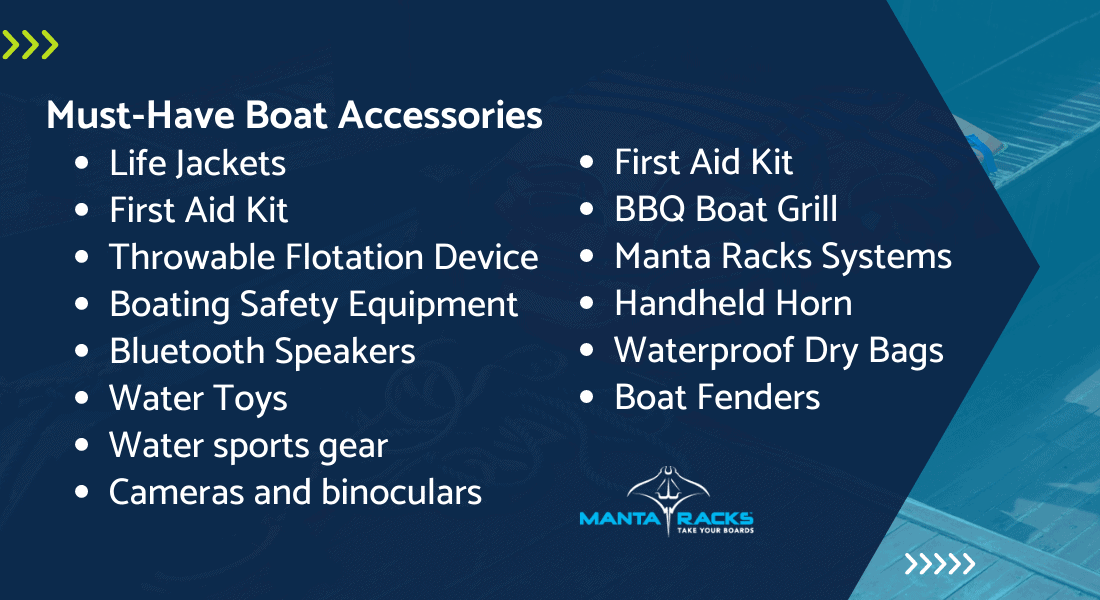Must-Have Boat Accessories - Don't Leave Without Them!